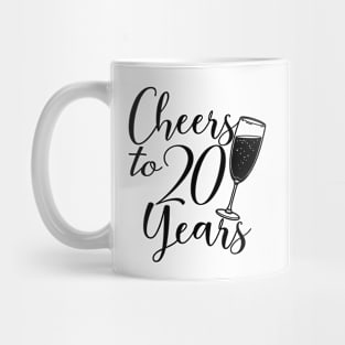 Cheers To 20 Years - 20th Birthday - Anniversary Mug